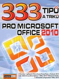 333 tipů a triků pro Microsoft Office 2010