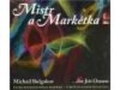 Mistr a Markétka