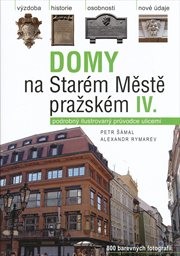 Domy na Starém Městě pražském
                        (IV.)
                    