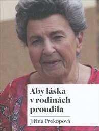 Aby láska v rodinách proudila