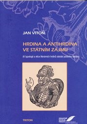 Hrdina a antihrdina ve státním zájmu