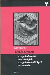 Zásady prevence a psychoterapie neurotických a psychosomatických onemocnění