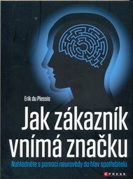 Jak z&aacute;kazn&iacute;k vn&iacute;m&aacute; značku