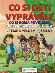 Co si doma pov&iacute;d&aacute;me