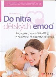 Do nitra dětsk&yacute;ch emoc&iacute;