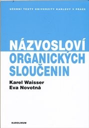 N&aacute;zvoslov&iacute; organick&yacute;ch sloučenin