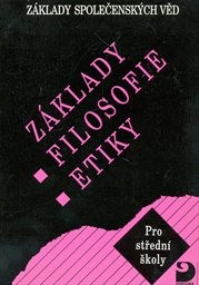 Z&aacute;klady filosofie, etiky