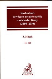 Rozhodnutí ve věcech obchodní firmy a nekalé soutěže
                        (II. díl,)
                    