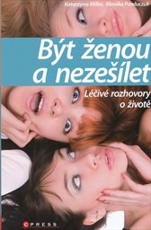 Být ženou a nezešílet