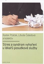 Stres a syndrom vyhoření u lékařů posudkové služby