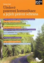 Účelové pozemní komunikace a jejich právní ochrana