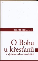 O Bohu u křesťanů a o jednom nebo dvou dalších