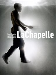 Thus spoke LaChapelle