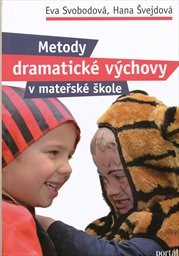 Metody dramatické výchovy v mateřské škole