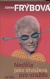 Neděle jako stvořená pro vraždu