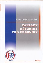 Z&aacute;klady r&eacute;toriky pro &uacute;ředn&iacute;ky