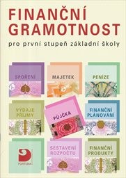 Finančn&iacute; gramotnost pro prvn&iacute; stupeň z&aacute;kladn&iacute; školy
