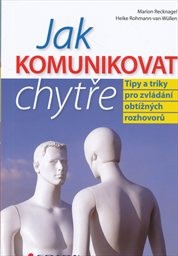 Jak komunikovat chytře