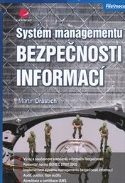 Syst&eacute;m managementu bezpečnosti informac&iacute;