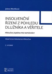 Insolvenční řízení z pohledu dlužníka a věřitele