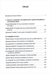 Evropsk&aacute; unie v pasti centralizace