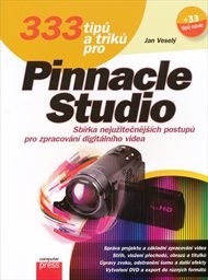 333 tipů a triků pro Pinnacle Studio