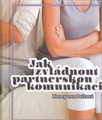 Jak zvládnout partnerskou komunikaci