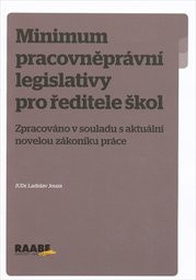Minimum pracovněprávní legislativy pro ředitele škol