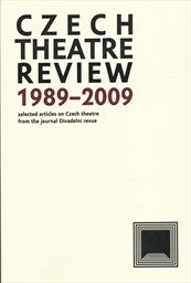 Czech theatre review 1989-2009