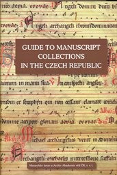 Guide to manuscript collections in the Czech Republic