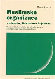 Muslimské organizace v Německu, Rakousku a Švýcarsku