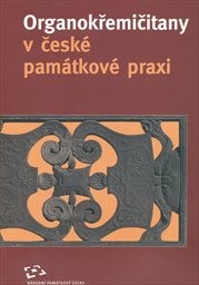 Organokřemičitany v česk&eacute; pam&aacute;tkov&eacute; praxi