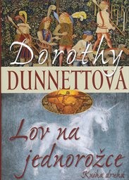 Lov na jednorožce
(Kniha druhá)