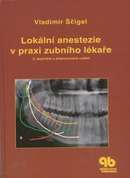 Lokální anestezie v praxi zubního lékaře