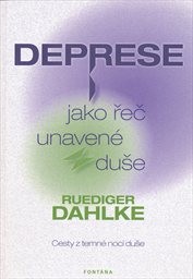 Deprese jako řeč unavené duše