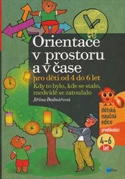 Orientace v prostoru a čase pro děti od 4 do 6 let