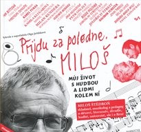 Přijdu za poledne, Miloš