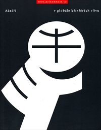 Akt&eacute;ři v glob&aacute;ln&iacute;ch sf&eacute;r&aacute;ch vlivu