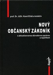 Nový občanský zákoník s aktualizovanou důvodovou zprávou a rejstříkem