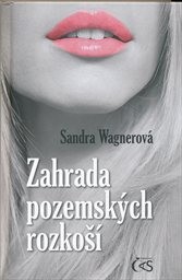 Zahrada pozemsk&yacute;ch rozkoš&iacute;