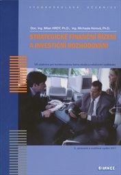 Strategické finanční řízení a investiční rozhodování