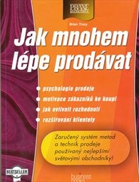 Jak mnohem lépe prodávat