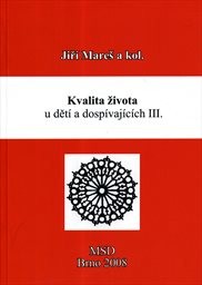 Kvalita života u dětí a dospívajících
(III)