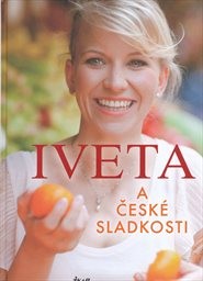 Iveta a české sladkosti