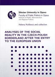 Analyses of the social reality in the Czech-Polish borderland after the entry to the European Union
