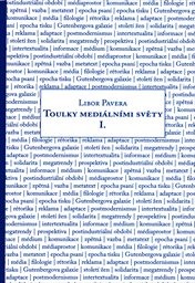 Toulky medi&aacute;ln&iacute;mi světy
                        (I)
                    