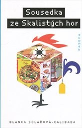 Sousedka ze Skalist&yacute;ch hor