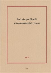 Ročenka pro filosofii a fenomenologický výzkum
(Roč. 1)