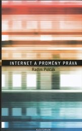 Internet a proměny pr&aacute;va