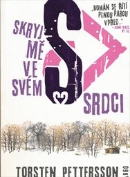 Skryj mě ve sv&eacute;m srdci